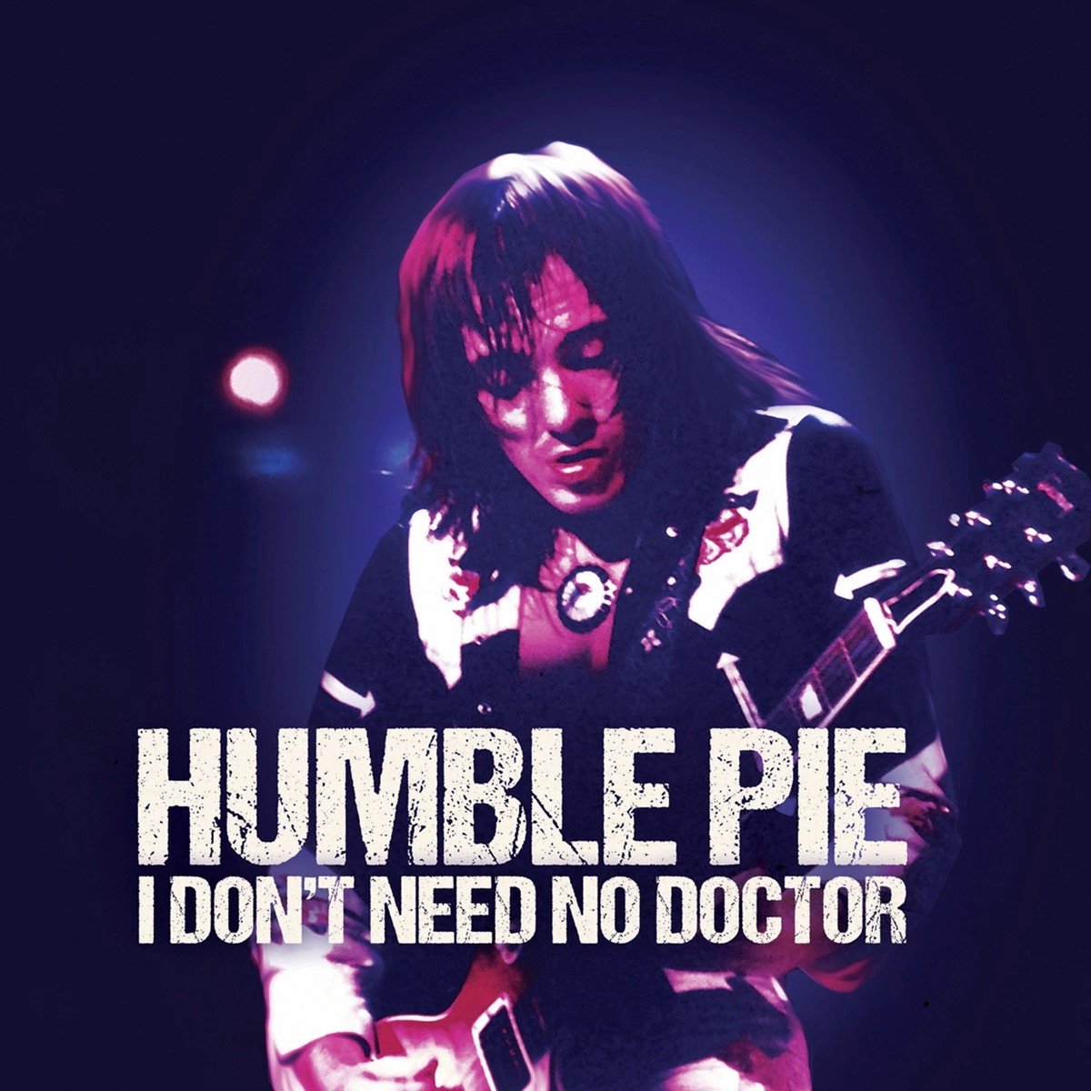 Humble Pie - I Don't Need No Dokter (7" Single)