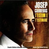 Josep Carreras - T'estim I T'estimare (CD)