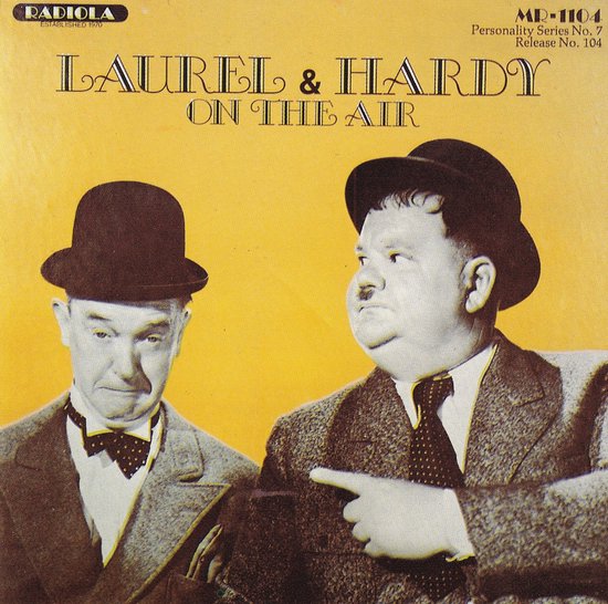 Laurel & Hardy On The Air