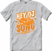 Hey Dj , Play My Song | Dj - Muziek - Music - T-Shirt - Unisex - Donker Grijs - Gemêleerd - Maat XXL