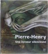 Pierre-Henry, une ferveur silencieuse