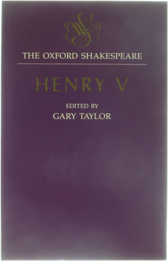 De Oxford Shakespeare: Henry V, bewerkt door Gary Taylor. Paarse kaft met gouden letters.