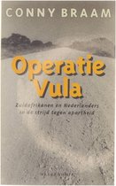Operatie Vula : Zuidafrikanen en Nederlanders in de strijd tegen apartheid