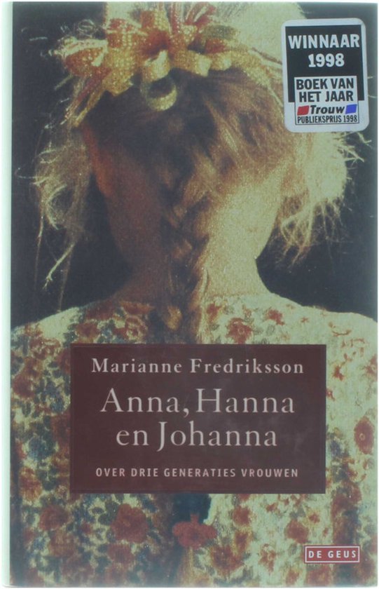 Anna, Hanna en Johanna - Marianne Fredriksson - cover