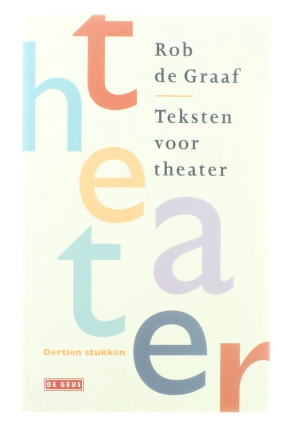 Cover van het boek 'Teksten voor theater' van R. de Graaf