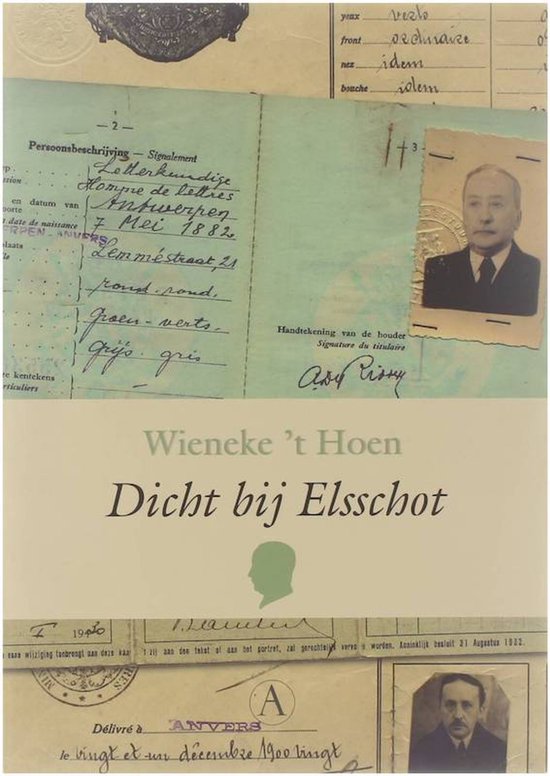Cover van het boek 'Dicht bij Elsschot' van Wieneke 't Hoen
