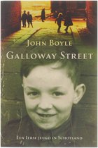 Galloway Street : een Ierse jeugd in Schotland