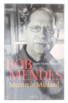 Bob Mendes - Meester In Misdaad