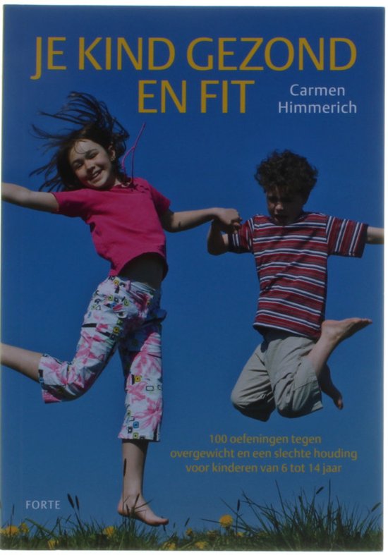 Cover van het boek 'Je kind gezond en fit' van C. Himmerich
