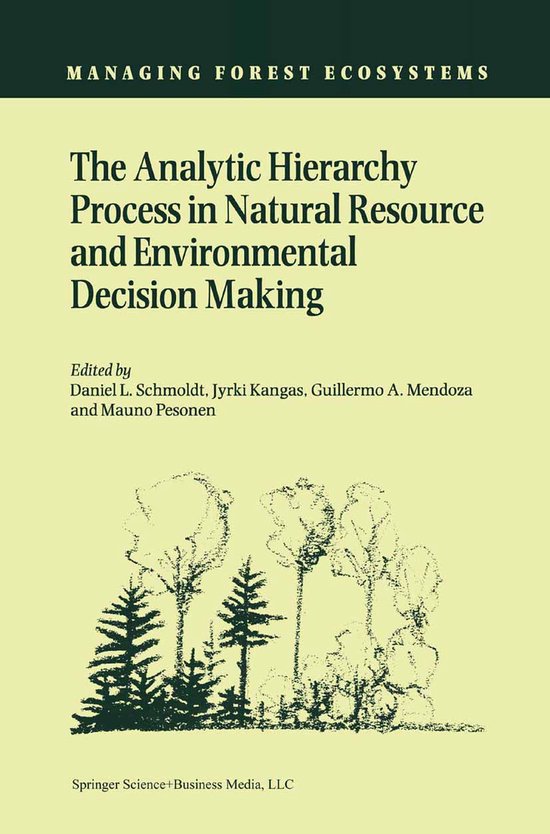 Managing Forest Ecosystems3-The Analytic Hierarchy Process i ... - cover