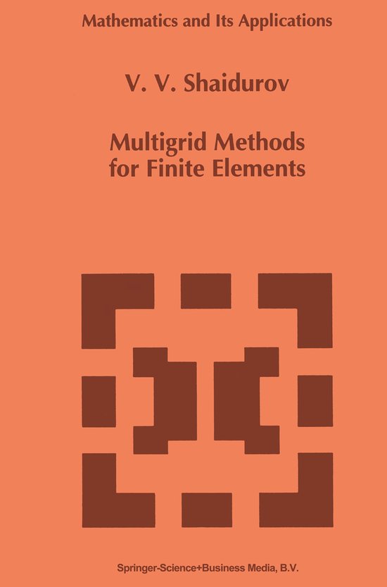 Mathematics and Its Applications318- Multigrid Methods for F ... - cover