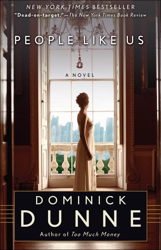 Couverture du livre 'People Like Us' par Dominick Dunne, avec une femme en robe crème regardant par une fenêtre.