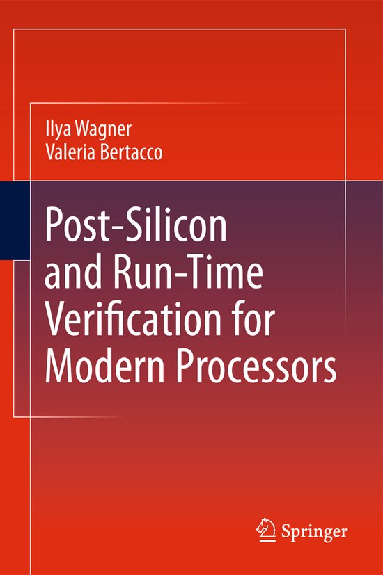 Post-silicon and Runtime Verification for Modern Processors - cover