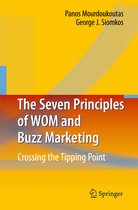 The Seven Principles of Wom and Buzz Marketing