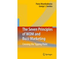 The Seven Principles of Wom and Buzz Marketing