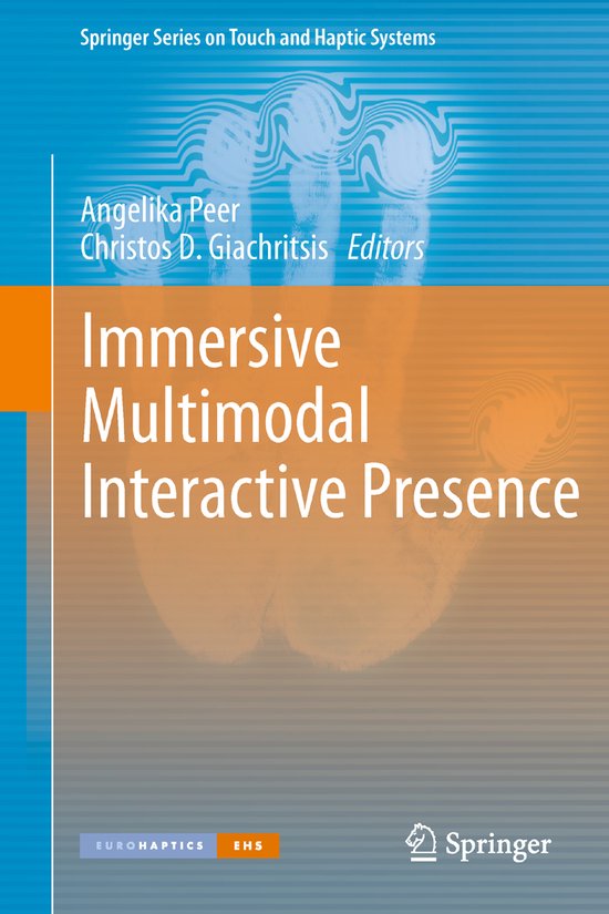 Springer Series on Touch and Haptic Systems- Immersive Multimodal ...