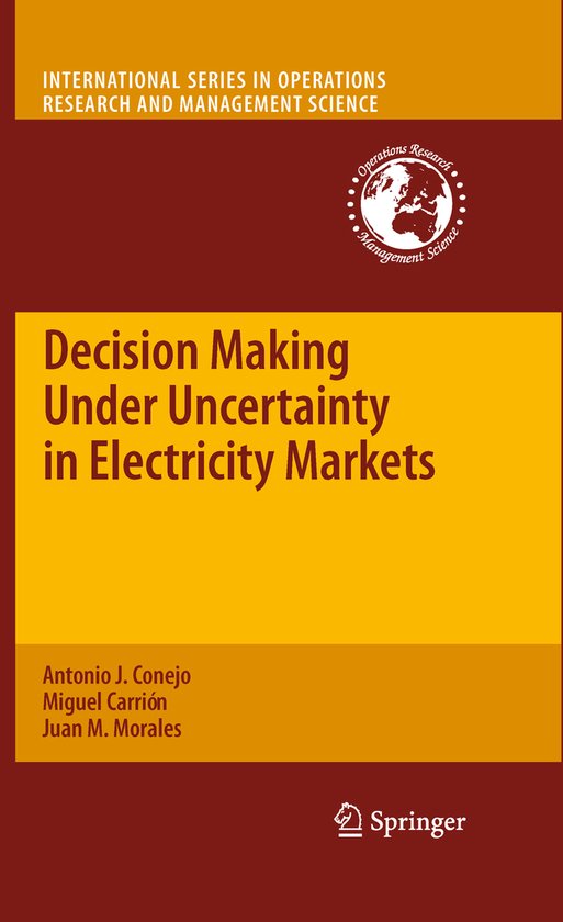 Decision Making Under Uncertainty in Electricity Markets - cover