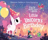 Ten Minutes to Bed- Little Unicorn's Birthday