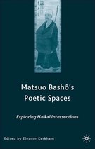 Matsuo Basho's Poetic Spaces