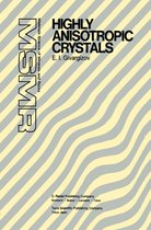 Materials Science of Minerals and Rocks- Highly Anisotropic Crystals