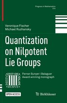 Progress in Mathematics- Quantization on Nilpotent Lie Groups