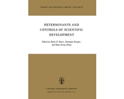 Theory and Decision Library10- Determinants and Controls of Scientific Development