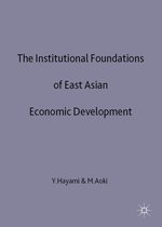 International Economic Association Series-The Institutional Foundations of East Asian Economic Development