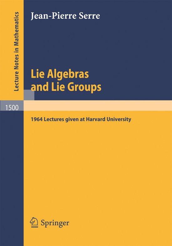 Lecture Notes in Mathematics1500- Lie Algebras and Lie Groups