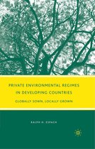 Private Environmental Regimes in Developing Countries