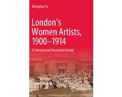 London s Women Artists 1900 1914