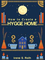 How to Create a Hygge Home
