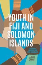 Pacific Series- Youth in Fiji and Solomon Islands