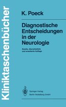 Kliniktaschenbücher- Diagnostische Entscheidungen in der Neurologie