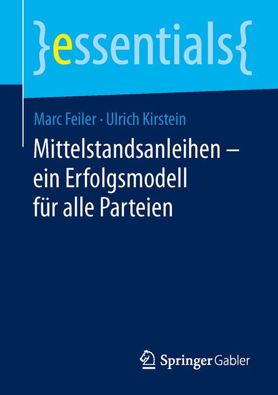 Mittelstandsanleihen - ein Erfolgsmodell für alle Parteien - cover