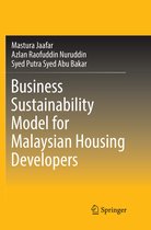 Business Sustainability Model for Malaysian Housing Developers