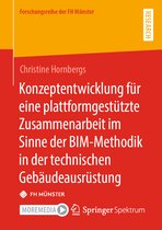 Forschungsreihe der FH Münster- Konzeptentwicklung für eine plattformgestützte Zusammenarbeit im Sinne der BIM-Methodik in der technischen Gebäudeausrüstung