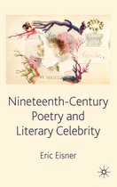 Nineteenth Century Poetry and Literary Celebrity