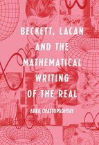 Beckett Lacan & Mathematical Writing