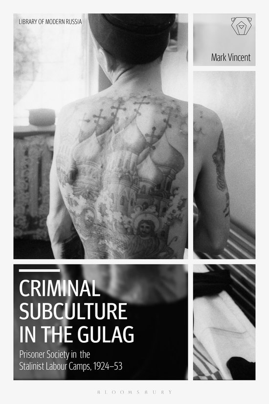 Criminal Subculture in the Gulag - cover