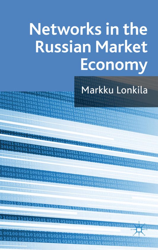 Networks in the Russian Market Economy - cover
