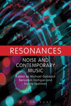 Resonances Noise & Contemporary Music