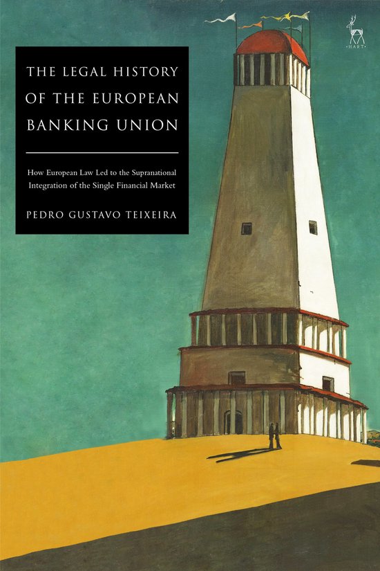The Legal History of the European Banking Union - cover