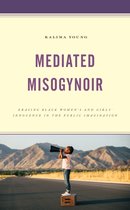 Mediated Misogynoir