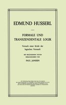 Husserliana: Edmund Husserl – Gesammelte Werke- Formale und Transzendentale Logik