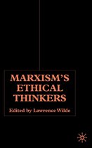 Marxism s Ethical Thinkers