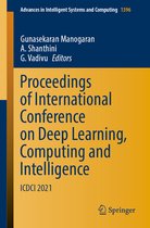 Advances in Intelligent Systems and Computing- Proceedings of International Conference on Deep Learning, Computing and Intelligence
