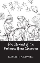 Alexiad of the Princess Anna Comnena