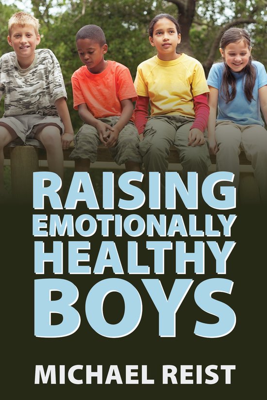 Raising Emotionally Healthy Boys - cover