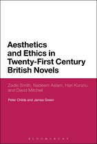 Aesthetics And Ethics In Twenty-First Century British Novels