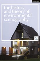 The History and Theory of Environmental Scenography Performance and Design Second Edition